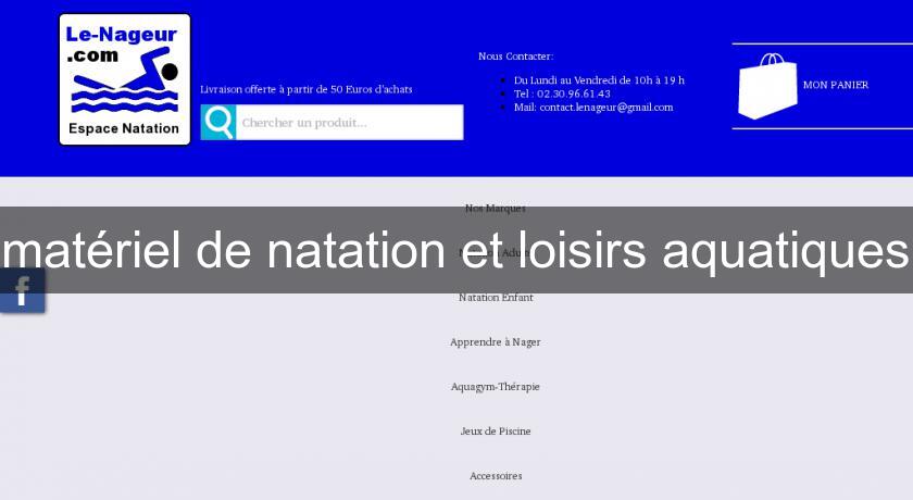 matériel de natation et loisirs aquatiques