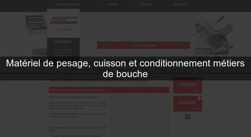 Matériel de pesage, cuisson et conditionnement métiers de bouche