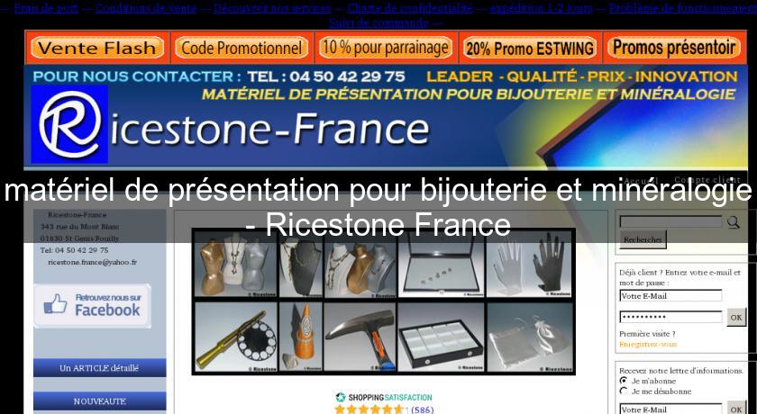 matériel de présentation pour bijouterie et minéralogie - Ricestone France matériel de présentation pour bijouterie et minéralogie - Ricestone France