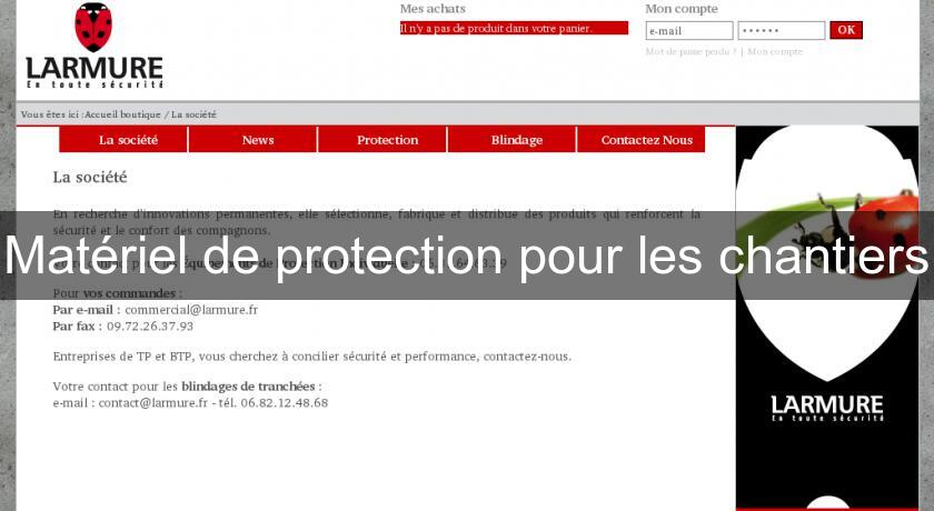Matériel de protection pour les chantiers Matériel de protection pour les chantiers