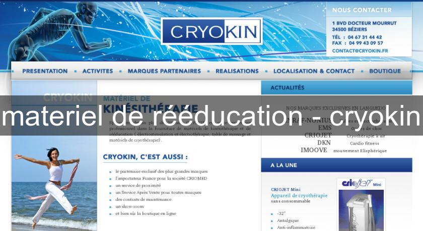 materiel de rééducation - cryokin materiel de rééducation - cryokin