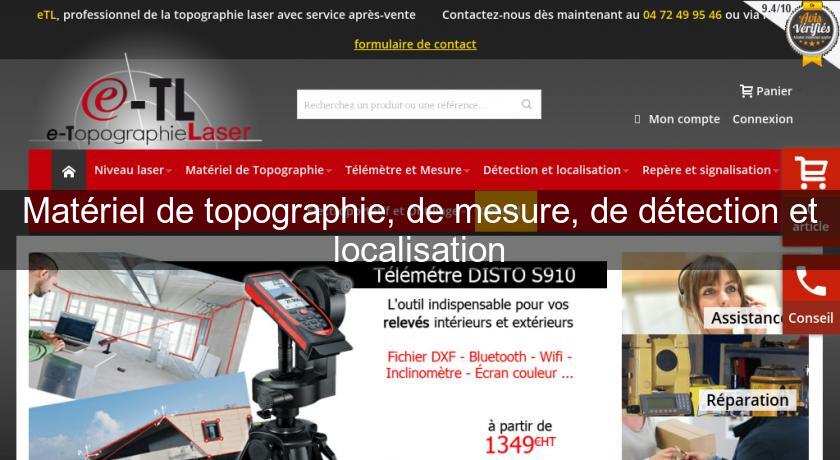 Matériel de topographie, de mesure, de détection et localisation