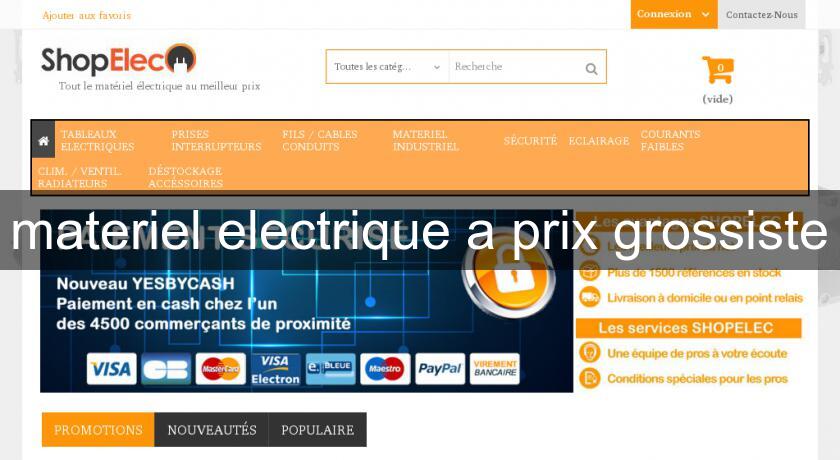 materiel electrique a prix grossiste