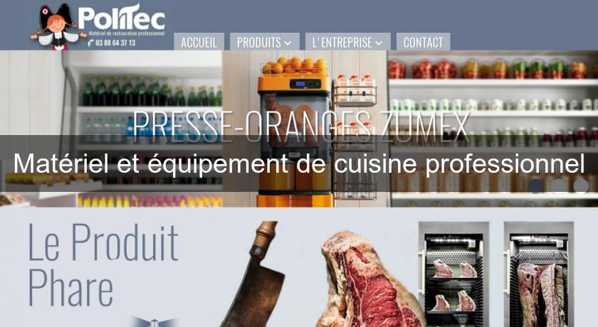 Matériel et équipement de cuisine professionnel Matériel et équipement de cuisine professionnel