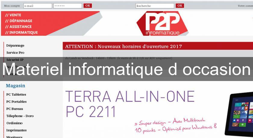 Materiel informatique d'occasion Materiel informatique d'occasion