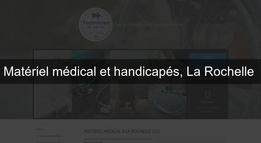 Matériel médical et handicapés, La Rochelle 