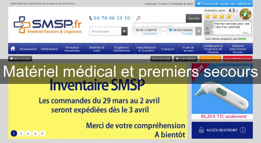 Matériel médical et premiers secours Matériel médical et premiers secours