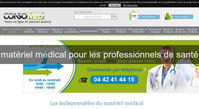 matériel médical pour les professionnels de santé