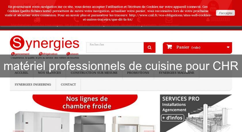 matériel professionnels de cuisine pour CHR