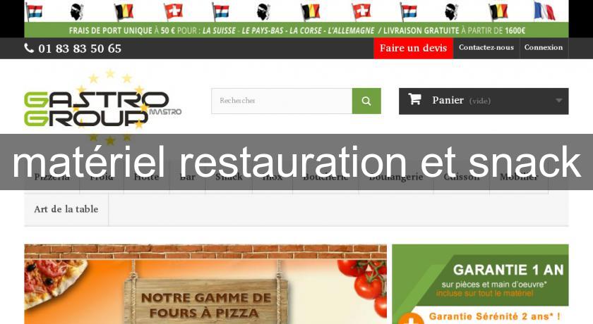 matériel restauration et snack matériel restauration et snack