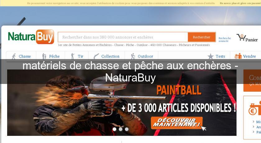 matériels de chasse et pêche aux enchères - NaturaBuy