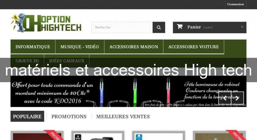 matériels et accessoires High tech matériels et accessoires High tech