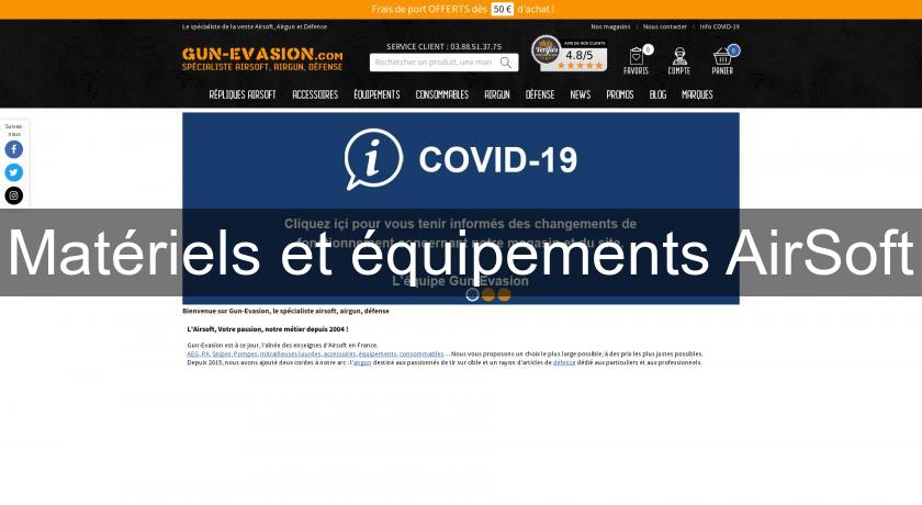 Matériels et équipements AirSoft Matériels et équipements AirSoft