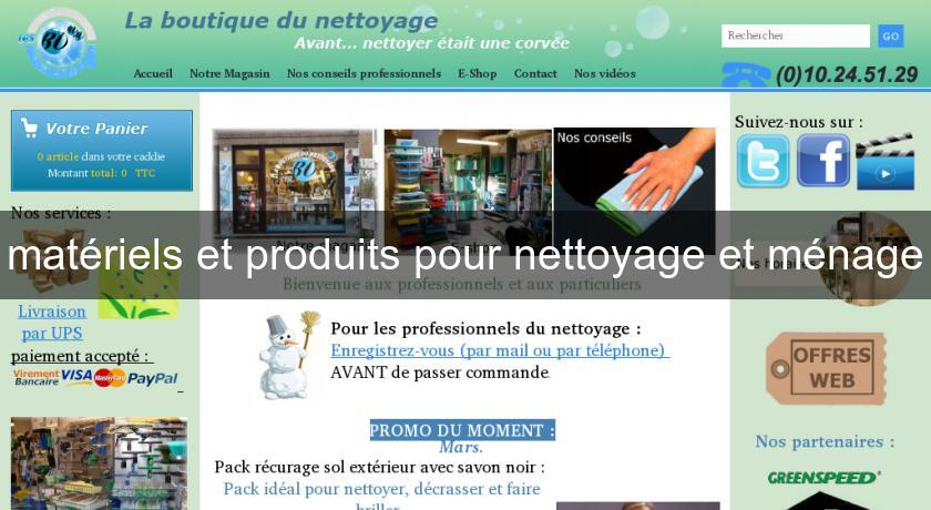 matériels et produits pour nettoyage et ménage