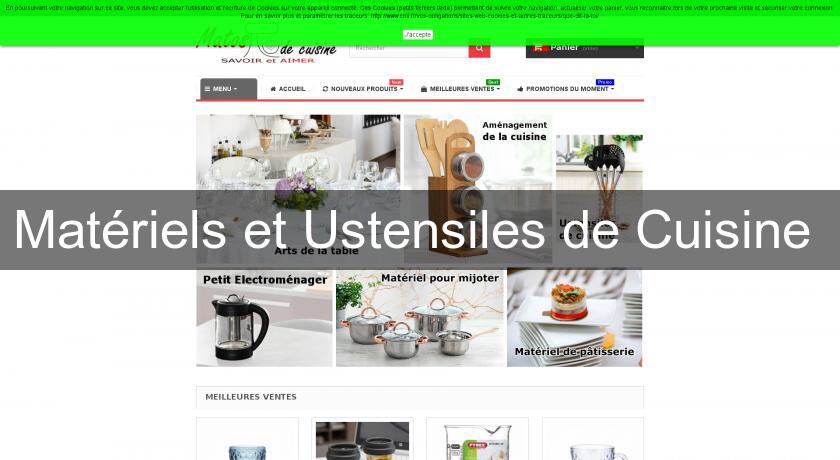 Matériels et Ustensiles de Cuisine Matériels et Ustensiles de Cuisine