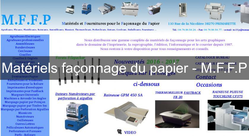 Matériels façonnage du papier - M.F.F.P