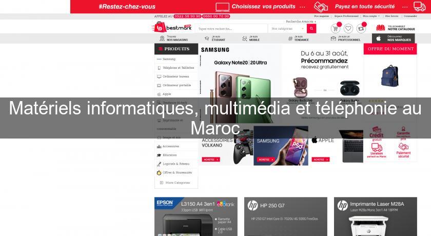 Matériels informatiques, multimédia et téléphonie au Maroc