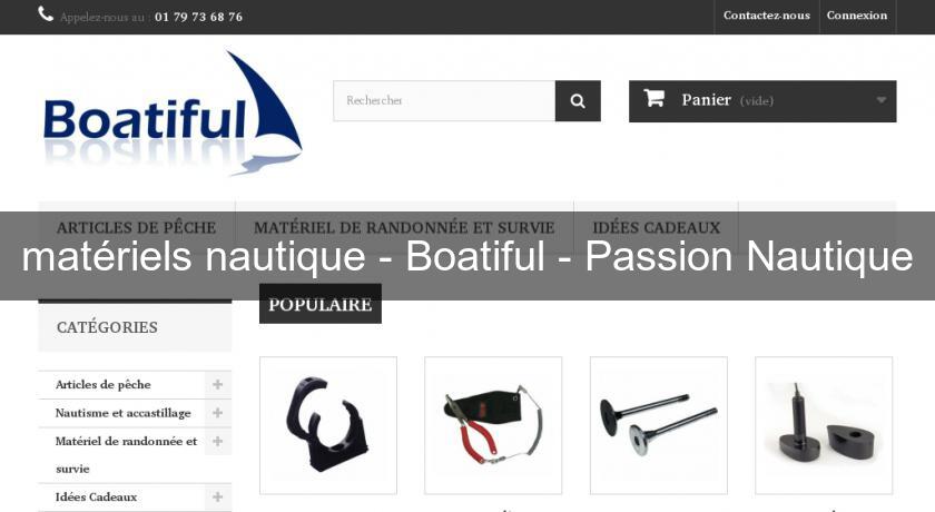 matériels nautique - Boatiful - Passion Nautique