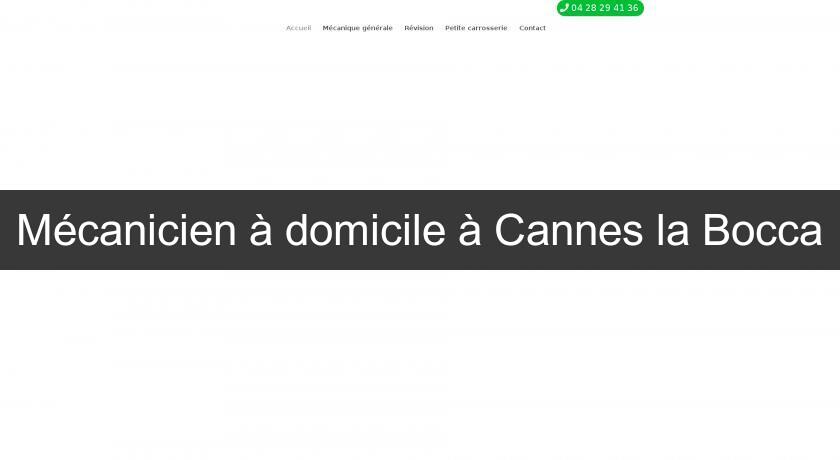Mécanicien à domicile à Cannes la Bocca Mécanicien à domicile à Cannes la Bocca