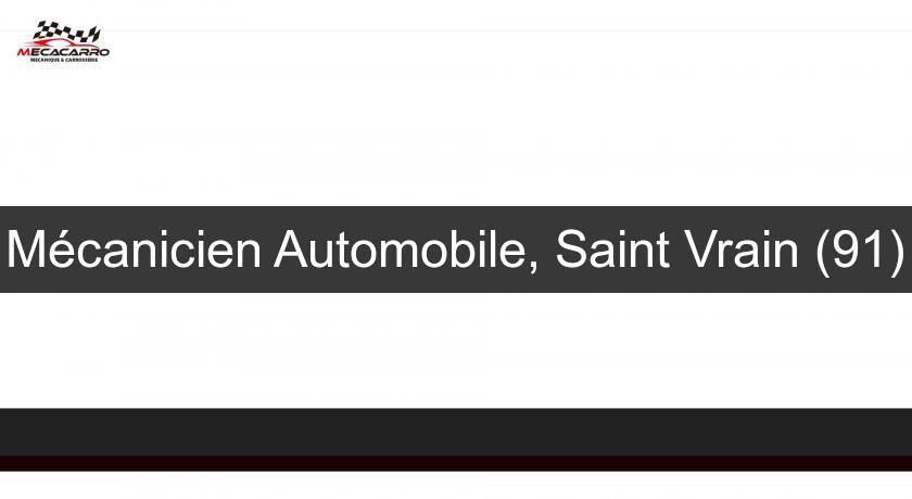 Mécanicien Automobile, Saint Vrain (91)