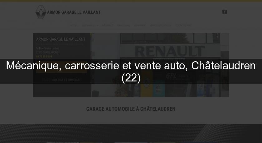 Mécanique, carrosserie et vente auto, Châtelaudren (22) Mécanique, carrosserie et vente auto, Châtelaudren (22)