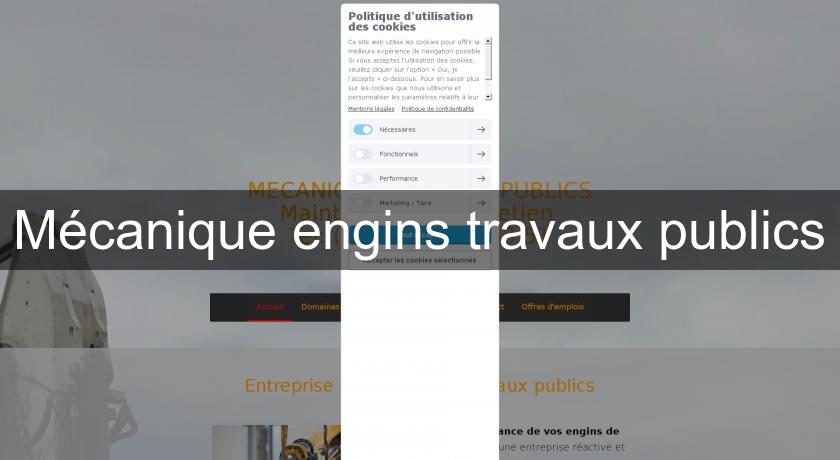 Mécanique engins travaux publics