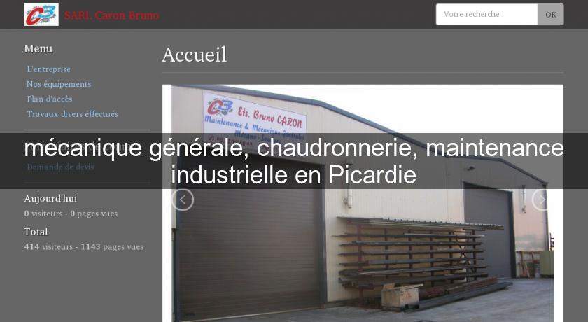 mécanique générale, chaudronnerie, maintenance industrielle en Picardie mécanique générale, chaudronnerie, maintenance industrielle en Picardie