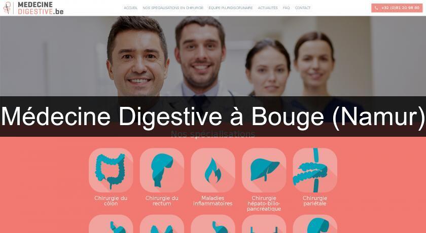 Médecine Digestive à Bouge (Namur)