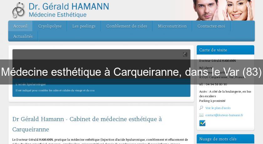 Médecine esthétique à Carqueiranne, dans le Var (83) Médecine esthétique à Carqueiranne, dans le Var (83)