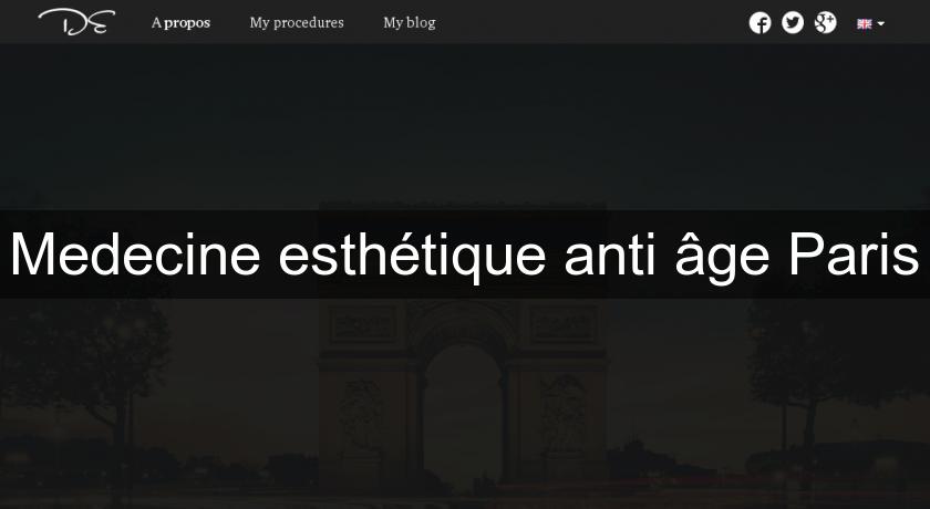 Medecine esthétique anti âge Paris