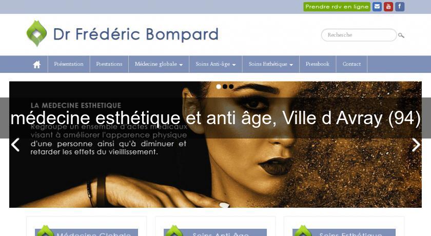 médecine esthétique et anti âge, Ville d'Avray (94) médecine esthétique et anti âge, Ville d'Avray (94)