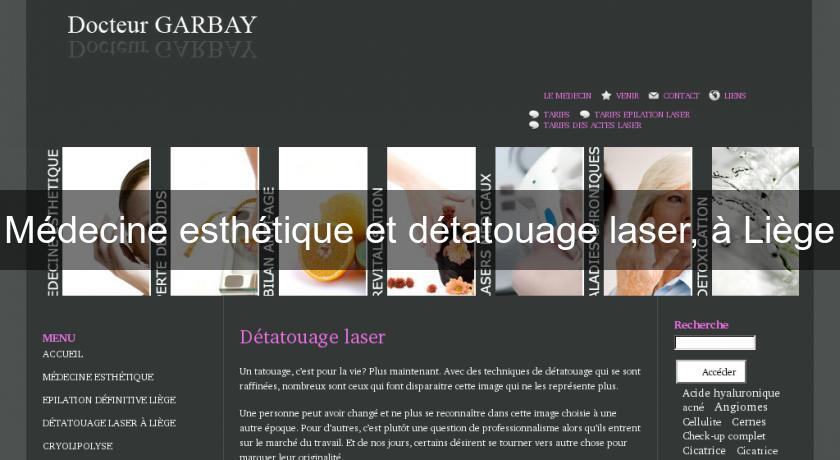 Médecine esthétique et détatouage laser, à Liège