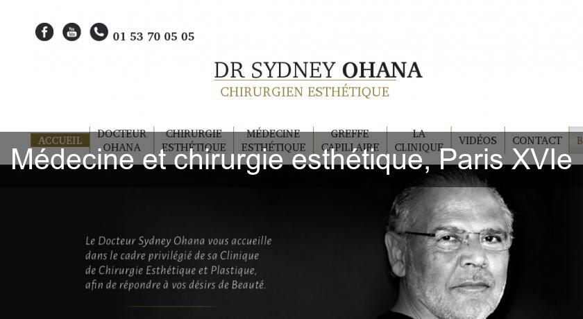 Médecine et chirurgie esthétique, Paris XVIe Médecine et chirurgie esthétique, Paris XVIe