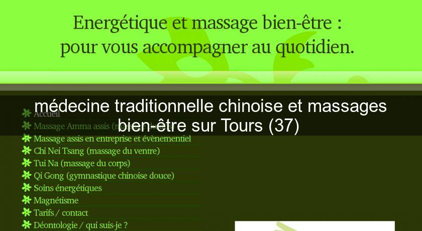 médecine traditionnelle chinoise et massages bien-être sur Tours (37) 