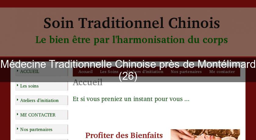 Médecine Traditionnelle Chinoise près de Montélimard (26)