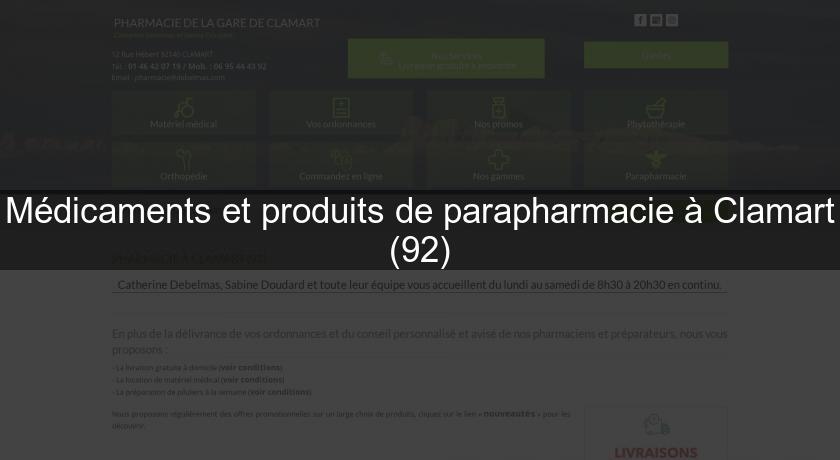 Médicaments et produits de parapharmacie à Clamart (92) Médicaments et produits de parapharmacie à Clamart (92)