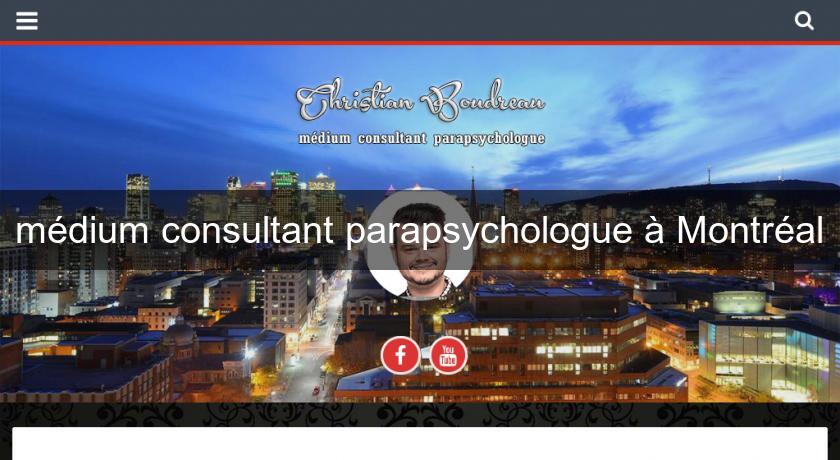 médium consultant parapsychologue à Montréal médium consultant parapsychologue à Montréal