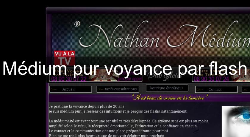 Médium pur voyance par flash Médium pur voyance par flash