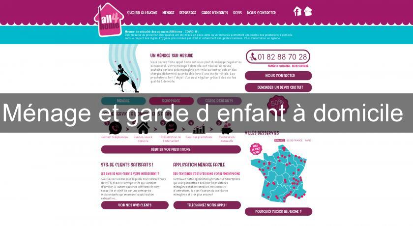 Ménage et garde d'enfant à domicile Ménage et garde d'enfant à domicile