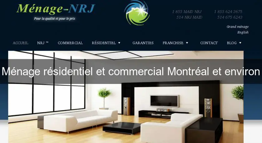 Ménage résidentiel et commercial Montréal et environ