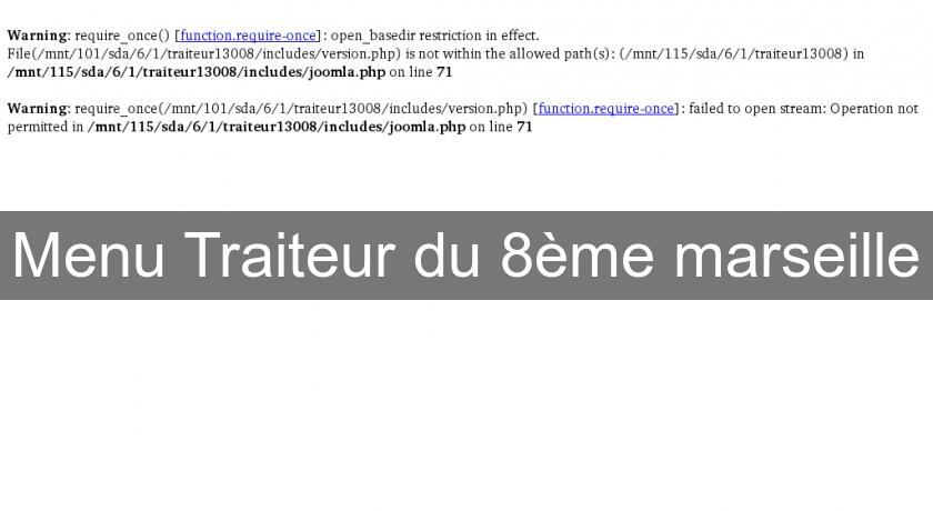 Menu Traiteur du 8ème marseille Menu Traiteur du 8ème marseille