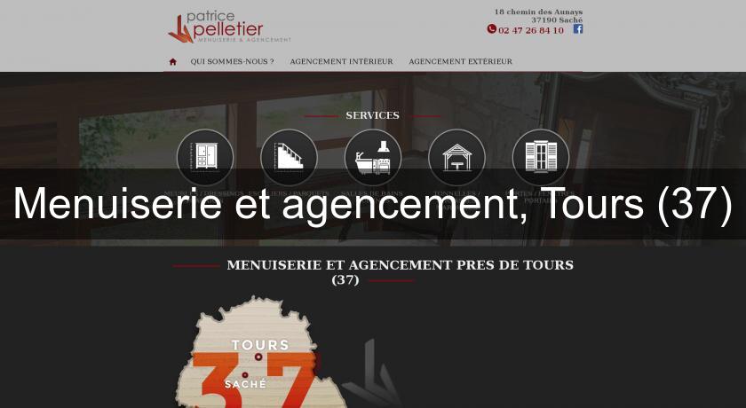 Menuiserie et agencement, Tours (37)