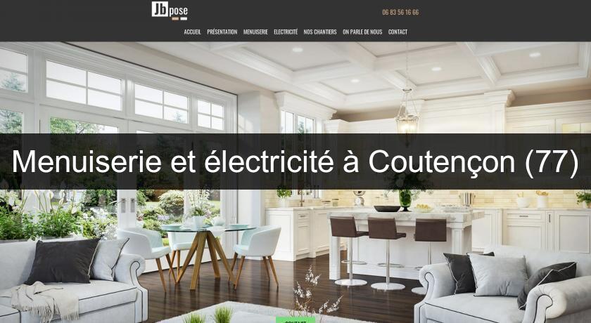 Menuiserie et électricité à Coutençon (77)