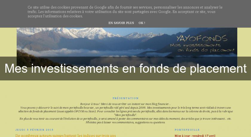 Mes investissements en fonds de placement