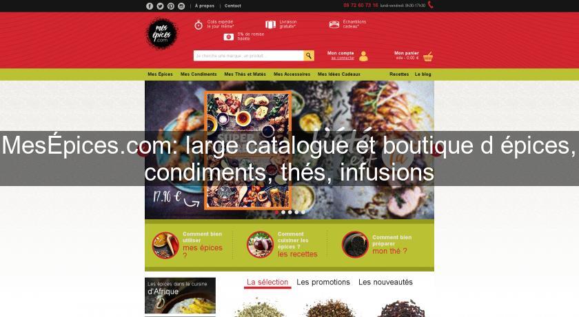 MesÉpices.com: large catalogue et boutique d'épices, condiments, thés, infusions MesÉpices.com: large catalogue et boutique d'épices, condiments, thés, infusions