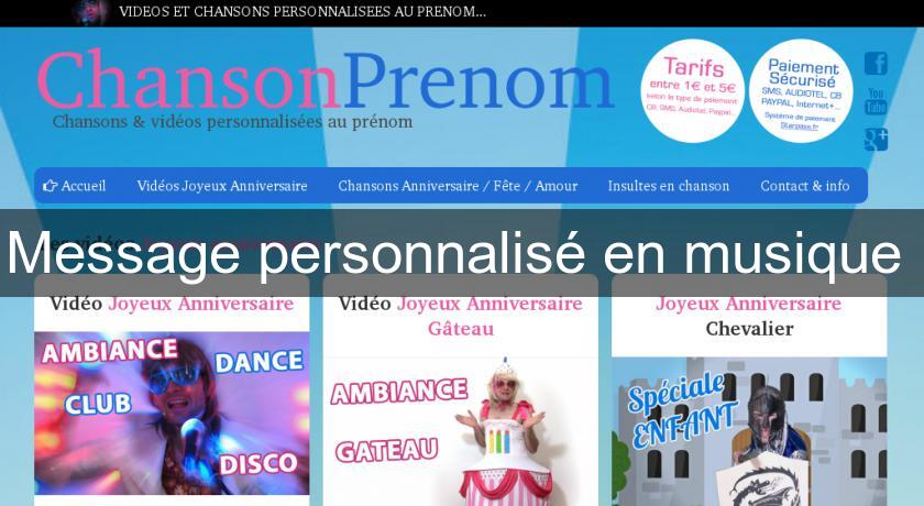 Message personnalisé en musique Message personnalisé en musique