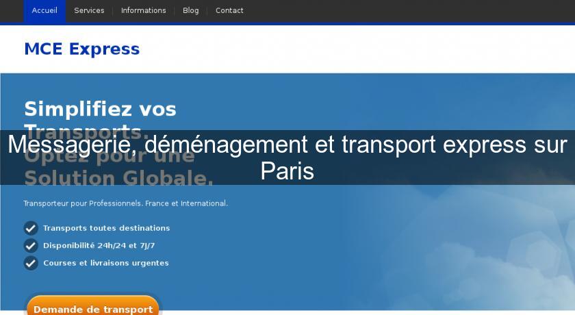 Messagerie, déménagement et transport express sur Paris
