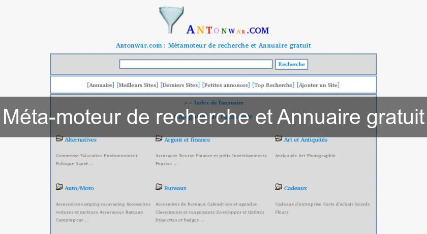 Méta-moteur de recherche et Annuaire gratuit Méta-moteur de recherche et Annuaire gratuit