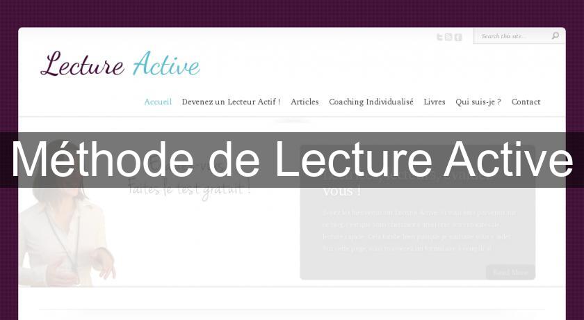 Méthode de Lecture Active Méthode de Lecture Active