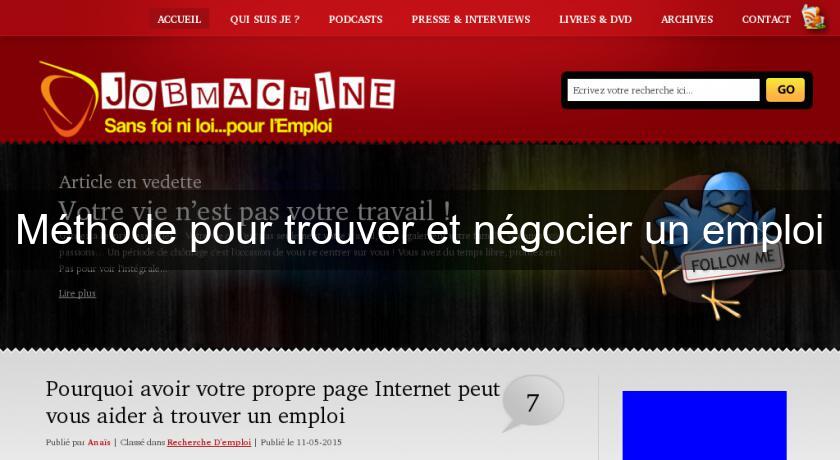 Méthode pour trouver et négocier un emploi Méthode pour trouver et négocier un emploi